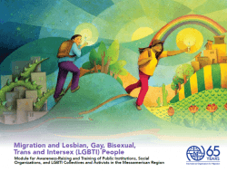 Migration and Lesbian, Gay, Bisexual, Trans and Intersex (LGBTI) People Migration and Lesbian, Gay, Bisexual, Trans and Intersex (LGBTI) People